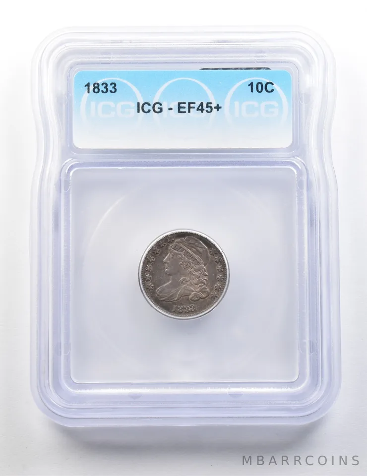 1833 Capped Bust Dime EF45+ ICG *9541