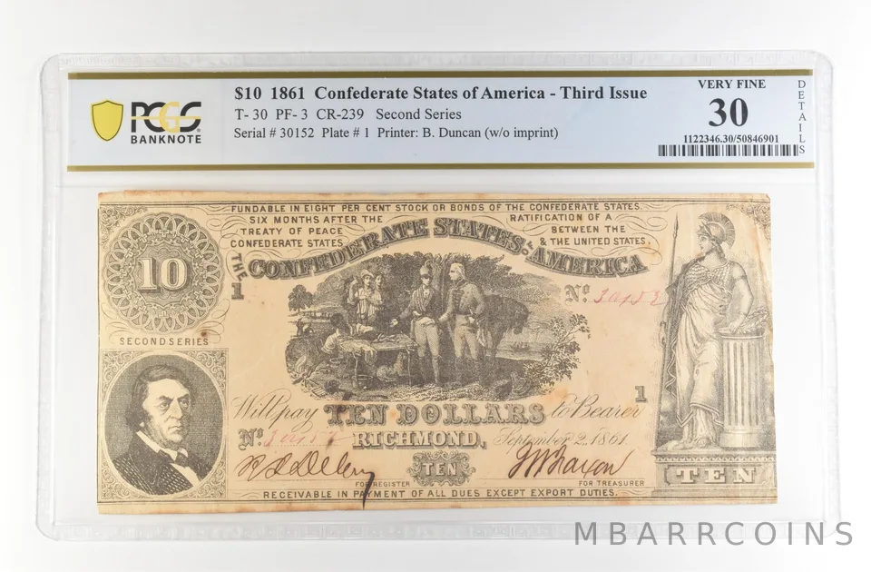 1861 $10 Confederate States Large Note T-30 PF-3 CR-239 VF30 Details PCGS *4156