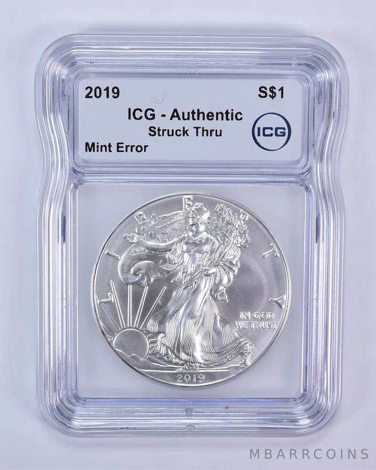 2019 American Silver Eagle Mint Error Struck Thru Authentic ICG