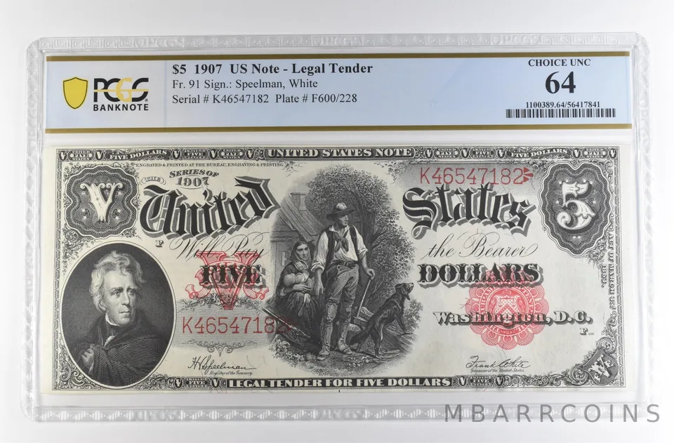 1907 $5 Legal Tender Fr#91 Choice Unc 64 PCGS *4227