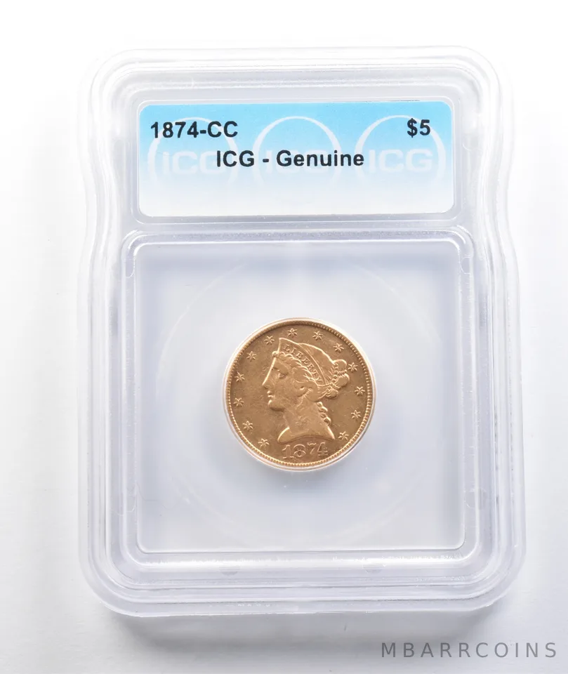 1874-CC $5 Liberty Head Gold Half Eagle Genuine ICG *5591