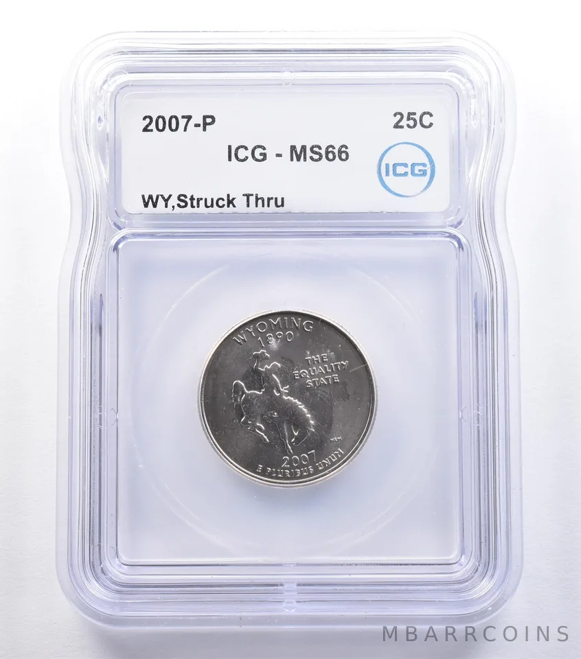 2007-P Washington State Quarter Wyoming Mint Error Struck Thru MS66 ICG *9586