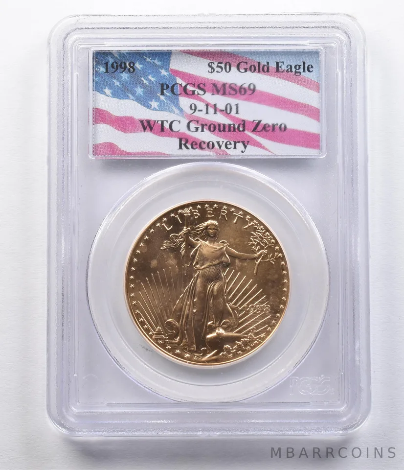 1998 $50 American Gold Eagle WTC Ground Zero Recovered MS69 PCGS *2060