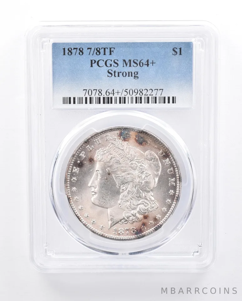 1878 7/8TF Morgan Silver Dollar Strong MS64+ PCGS Toned Spots *6075