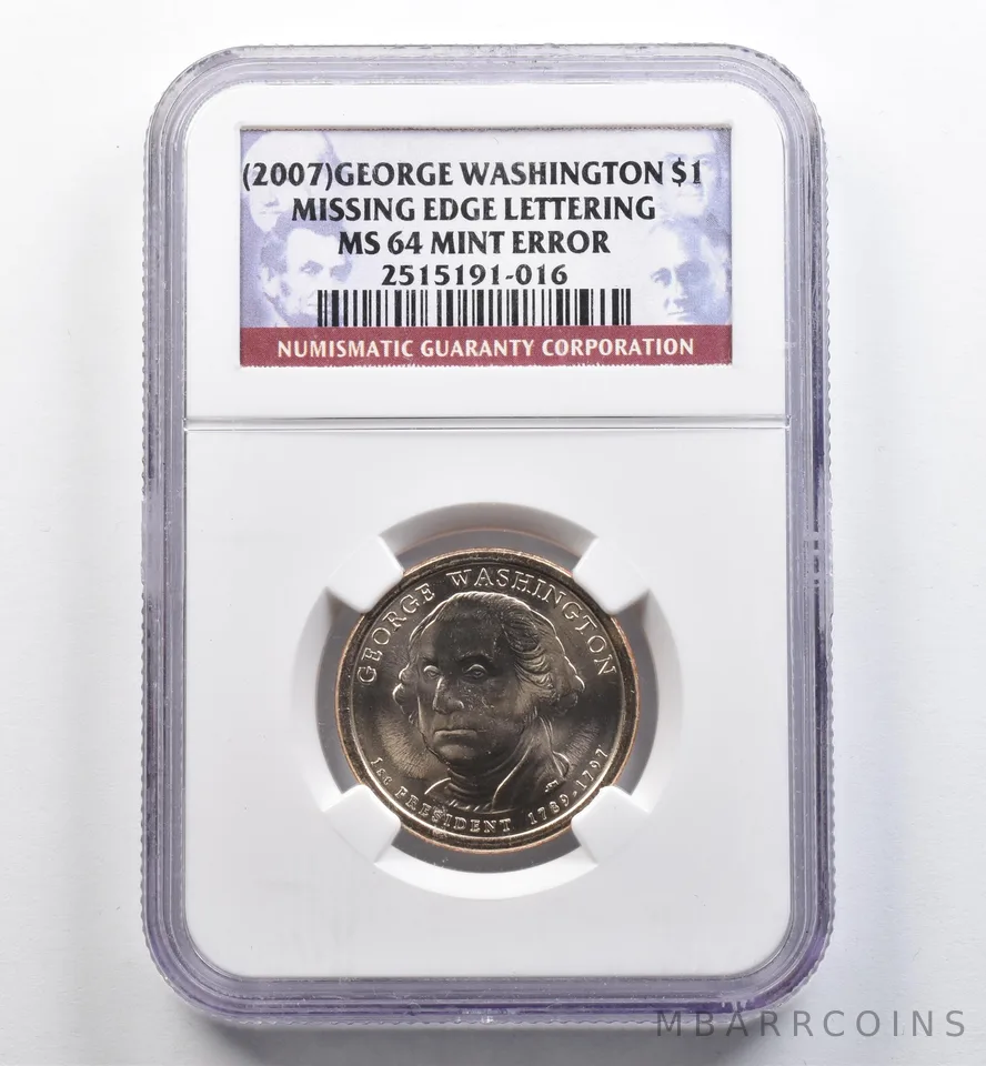 (2007) Presidential $1 Washington Mint Error Missing Edge Letters MS64 NGC *9075