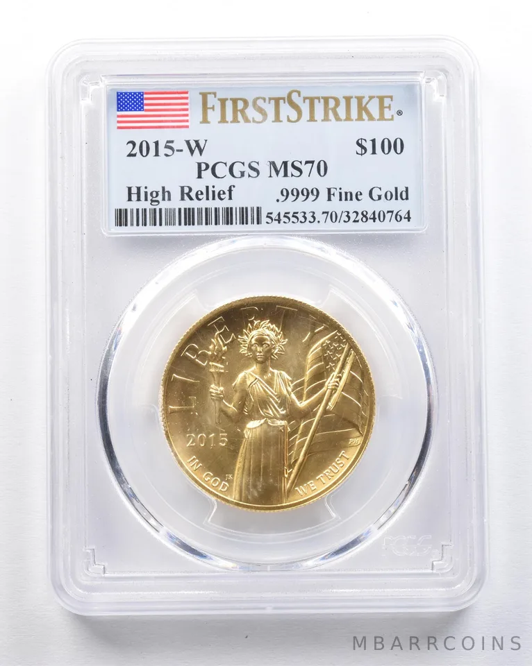 2015-W $100 American Gold Liberty High Relief First Strike 1 Oz MS70 PCGS *2128