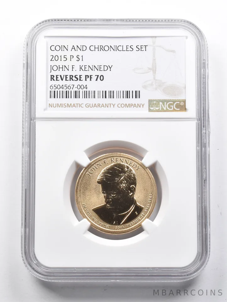 Reverse PF70 2015-P John F. Kennedy Presidential $1 Coins & Chronicles NGC a1412