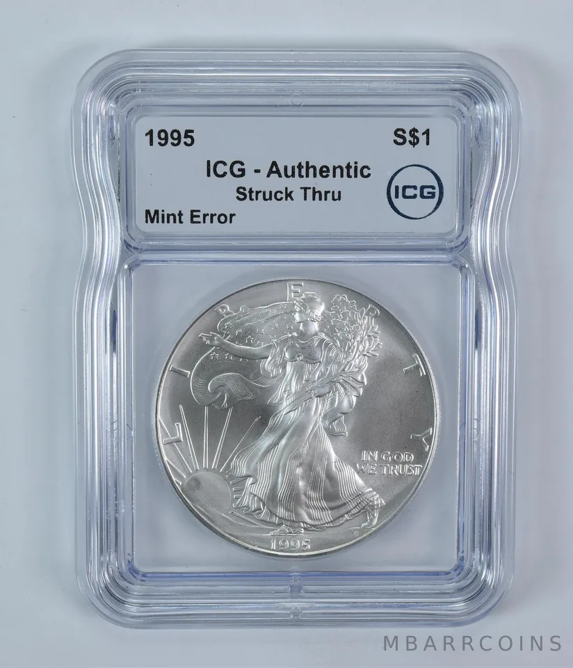 1995 American Silver Eagle Mint Error Struck Thru Authentic ICG