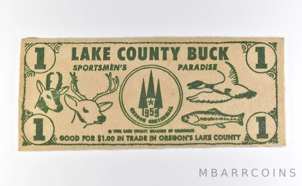 1959 $1 Lake County OR Buck Sportsman's Paradise Scrip *9773