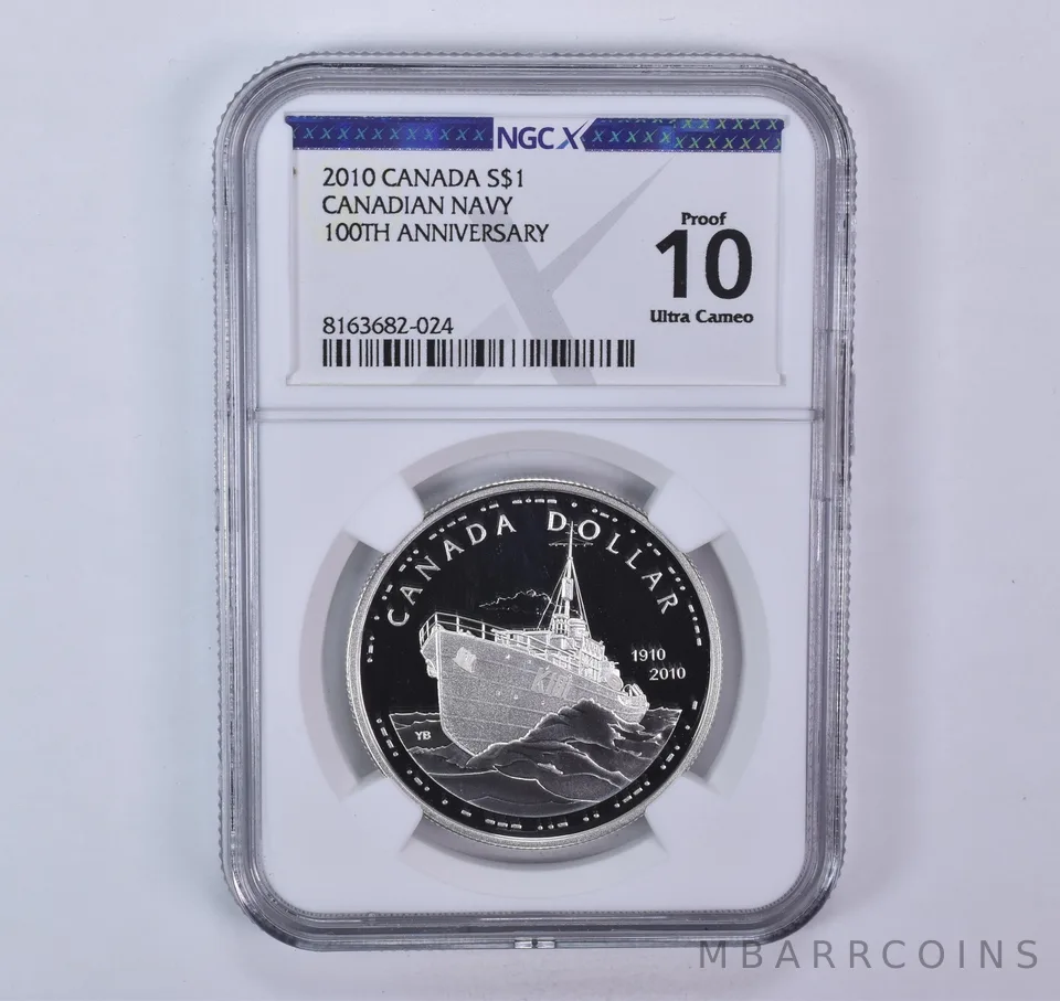 2010 Canada 1 Dollar Silver Canadian Navy Proof 10 UCAM NGC X NGCX