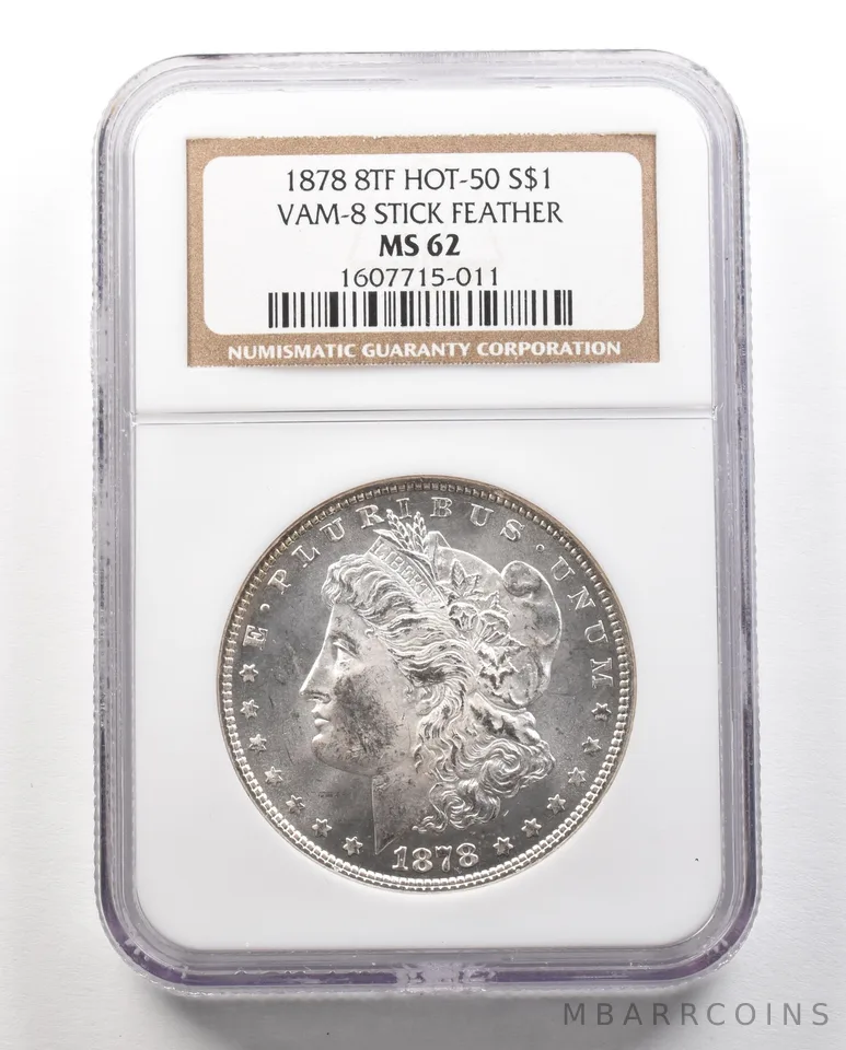 1878 8TF Morgan Silver Dollar VAM-8 Stick Feather Hot 50 MS62 NGC a4753