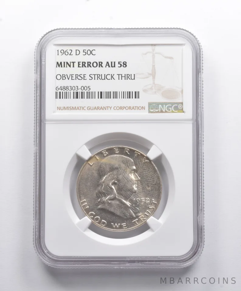 Mint Error AU58 1962-D Franklin Half Dollar OBV Struck Thru NGC *8779