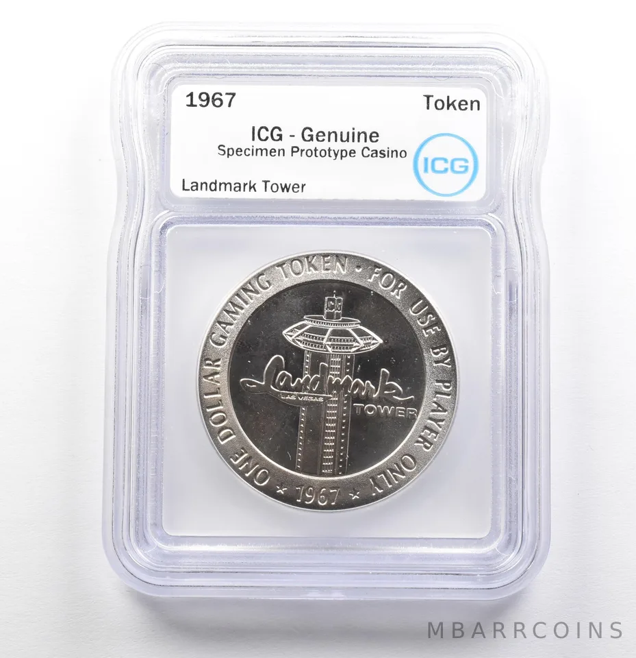 1967 Casino Token Landmark Tower Dollar Specimen Prototype Genuine ICG *0579