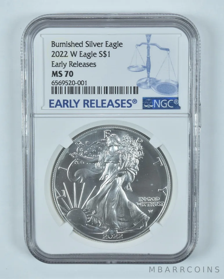 2022-W Burnished Silver Eagle Early Releases MS70 NGC Blue Label