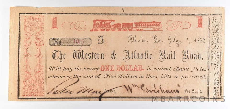 1862 $1 Atlanta GA Western & Atlantic Rail Road Obsolete Note *8797