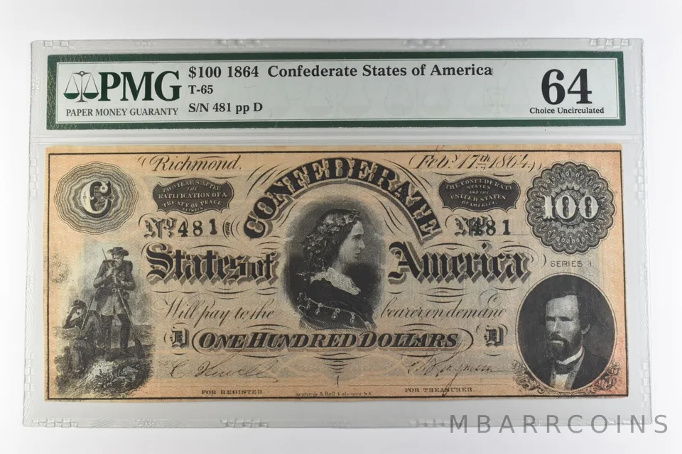 1864 $100 Confederate States of America T-65 Choice Uncirculated 64 PMG *0954