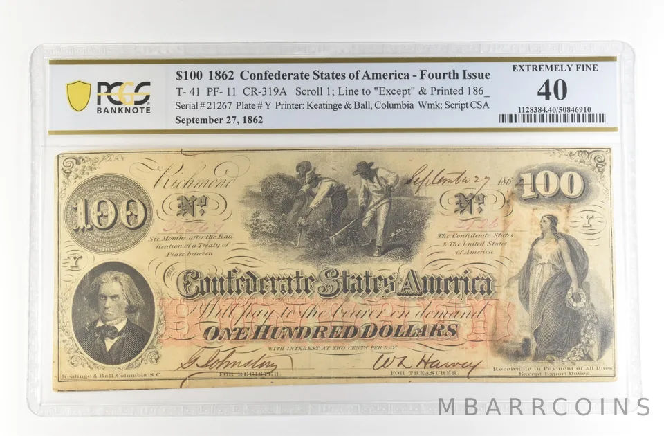 1862 $100 Confederate States Large Note T-41 PF-11 CR-319A EF 40 PCGS *4149