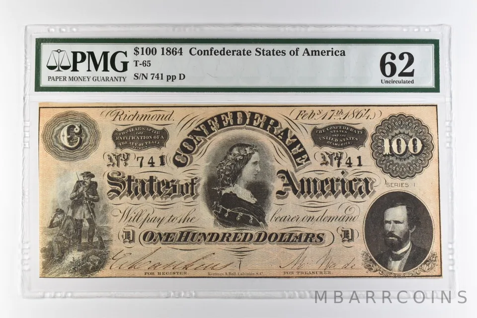 1864 $100 Confederate States of America T-65 Uncirculated 62 PMG *0978