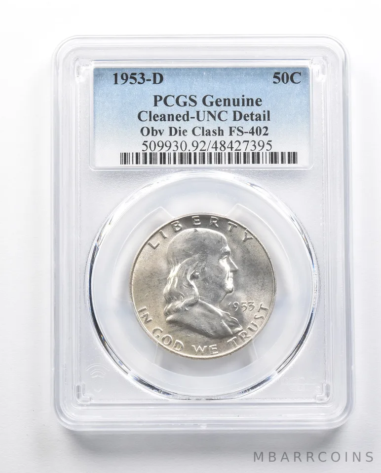 Genuine 1953-D Franklin Half Dollar Cleaned Unc Obv Die Clash FS-402 PCGS *3343