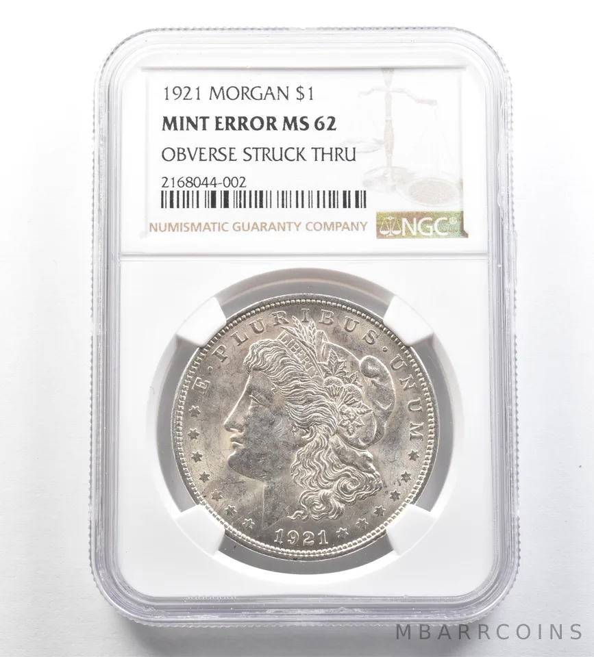 1921 Morgan Silver Dollar Mint Error Obverse Struck Thru MS62 NGC *7169
