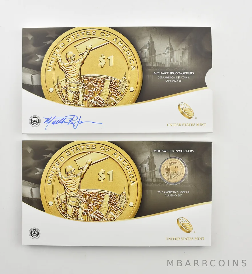 2015 American $1 Coin & Currency Mohawk Ironworkers Hand Signed US Mint *2269