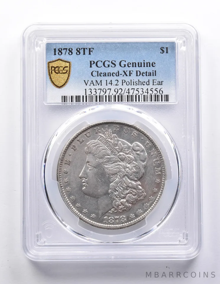 Genuine 1878 8TF Morgan Silver Dollar VAM 14.2 Polished Ear Cleaned PCGS a7647