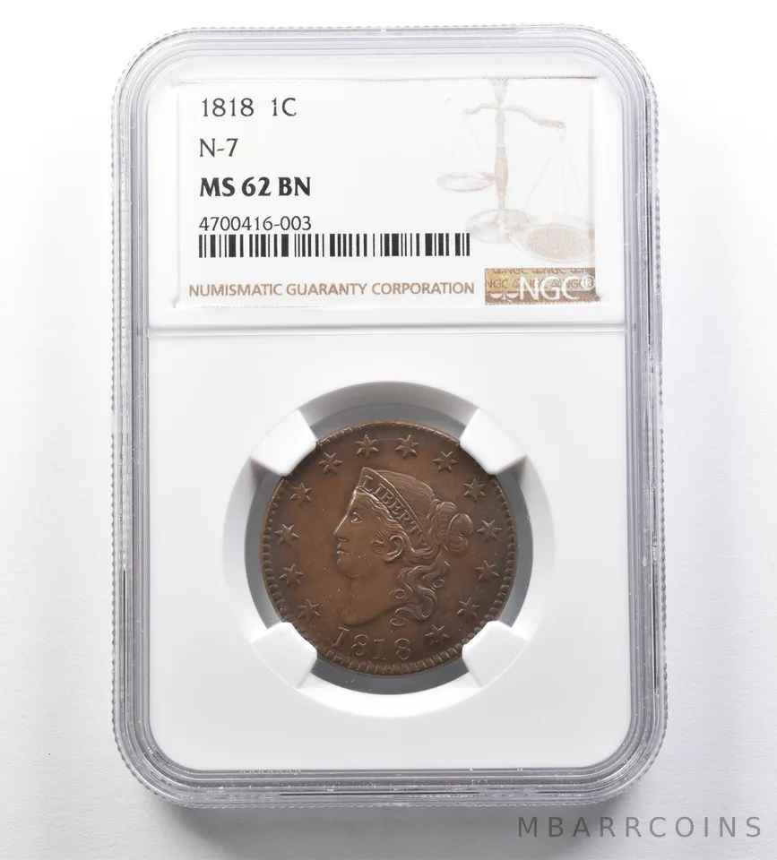1818 Coronet Head Large Cent N-7 MS62 BN NGC *3461