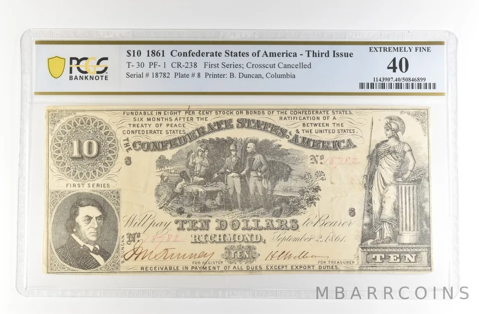 1861 $10 Confederate States America Large Note T-30 PF-1 CR-238 EF 40 PCGS *4158
