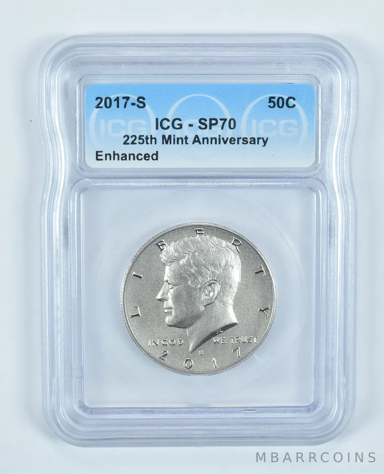 2017-S Kennedy Half Dollar 225th Mint Anniversary Enhanced SP70 ICG