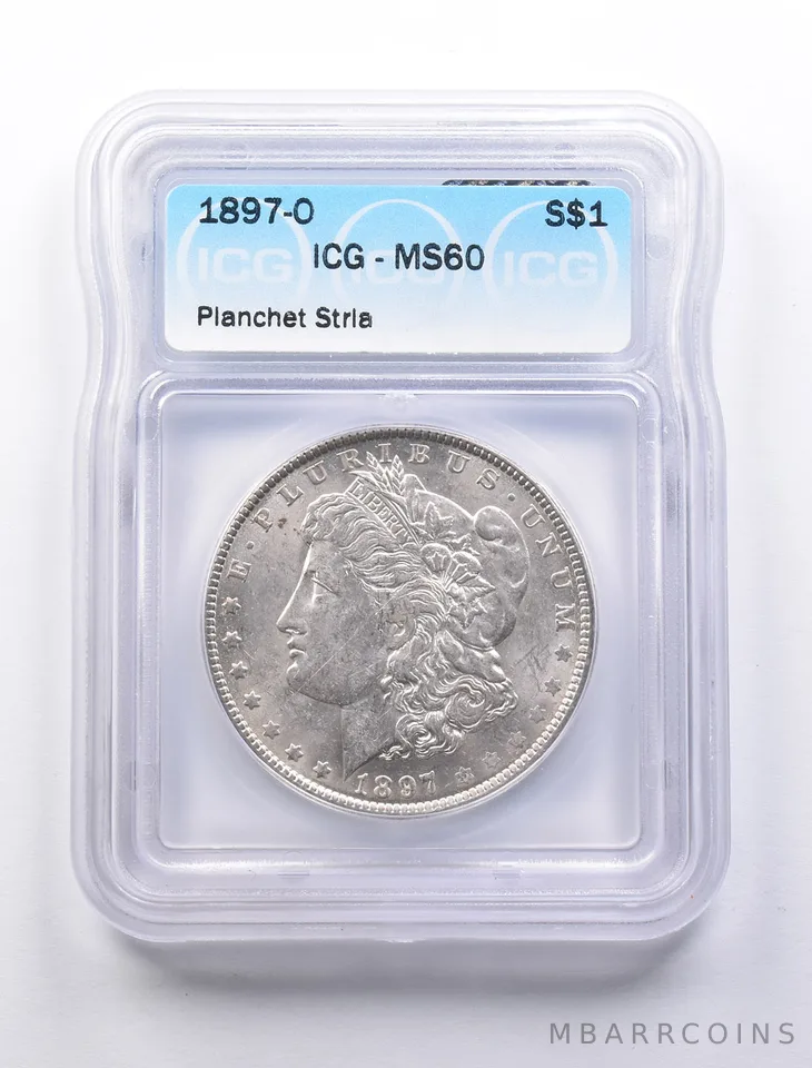 MS60 1897-O Morgan Silver Dollar Planchet Striations ICG *1280
