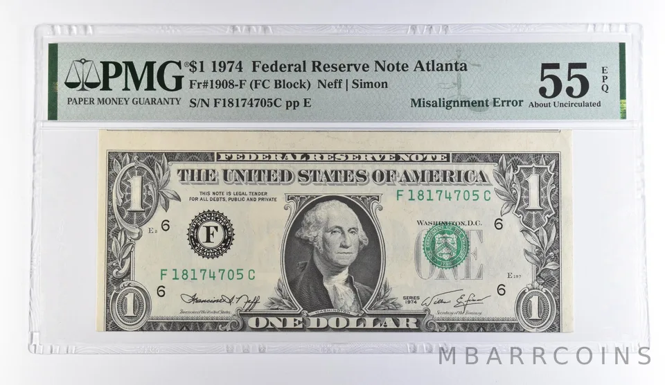 1974 $1 Atlanta GA FRN Misalign Error Fr#1908-F About Unc 55 EPQ PMG *9504
