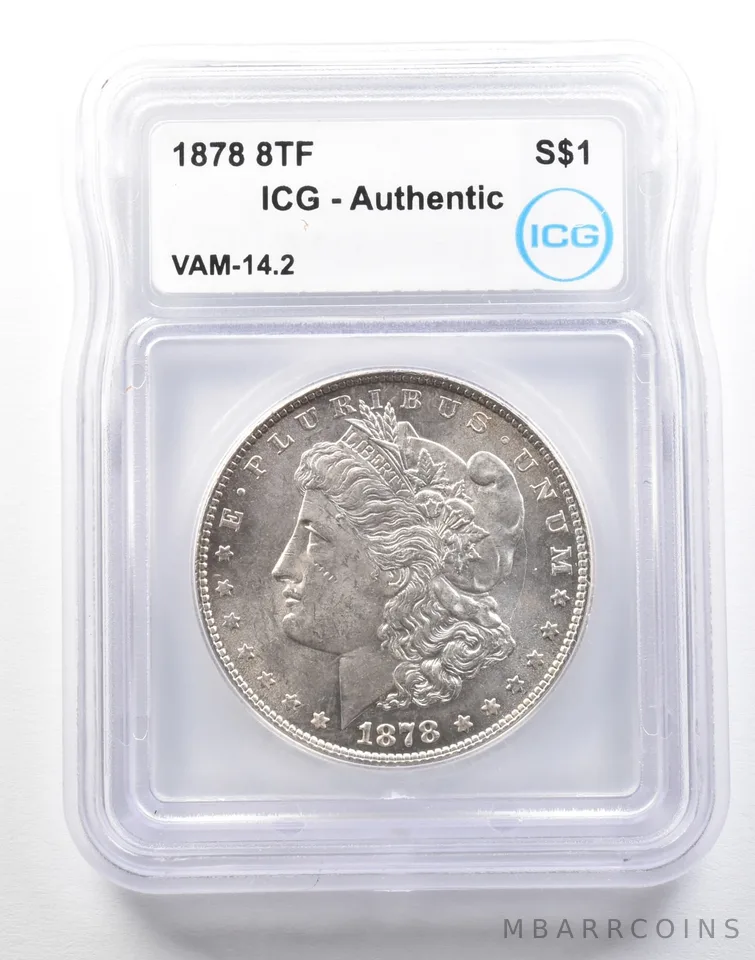 1878 8TF Morgan Silver Dollar VAM-14.2 Authentic ICG *0119