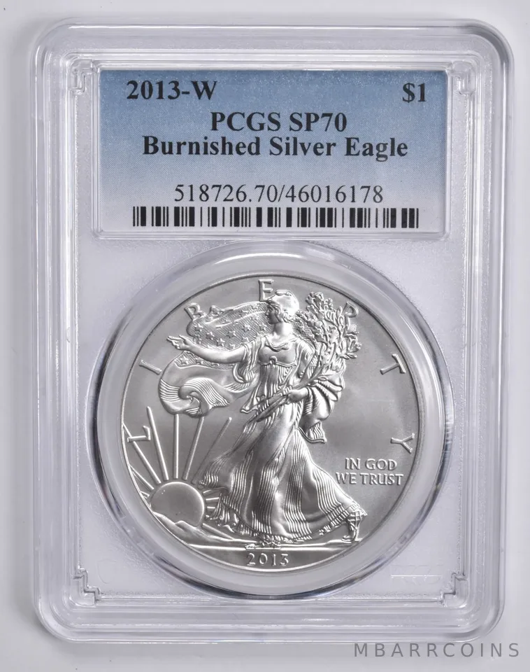 2013-W BURNISHED SILVER EAGLE SP70 PCGS Blue Label