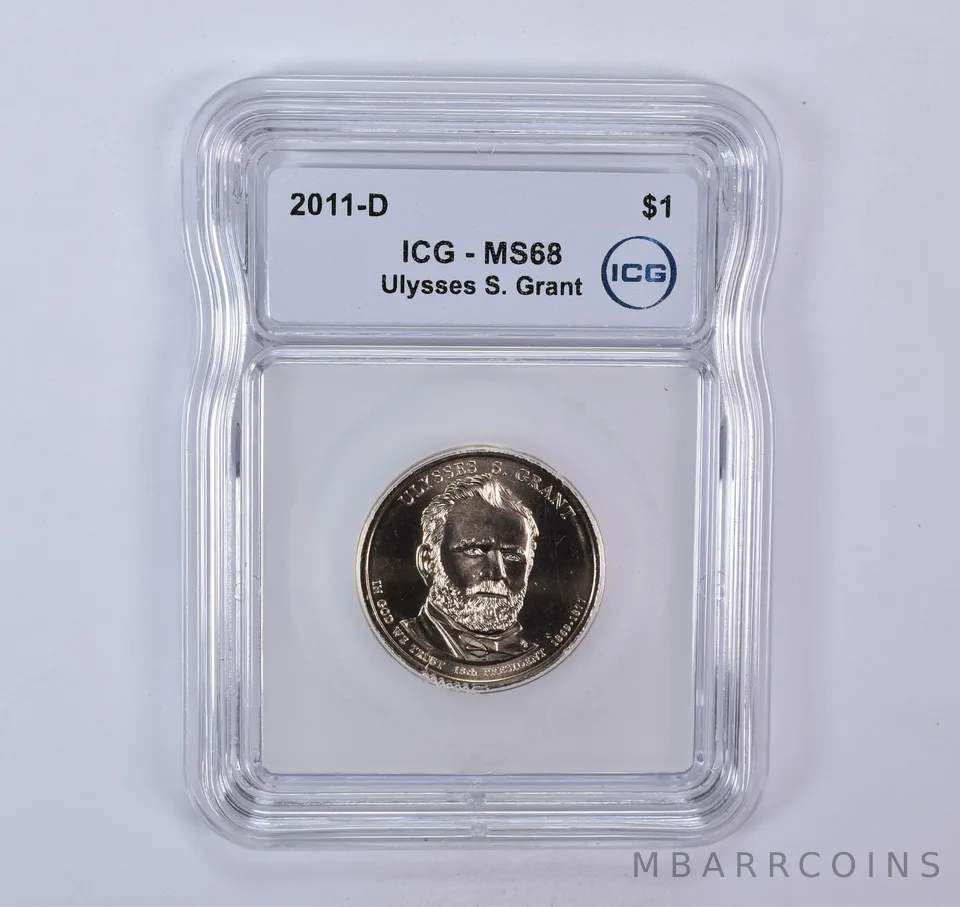 2011-D Presidential $1 Ulysses S Grant SMS MS68 ICG