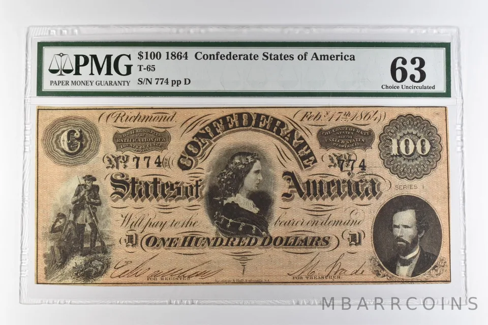 1864 $100 Confederate States of America T-65 Choice Uncirculated 63 PMG *0957