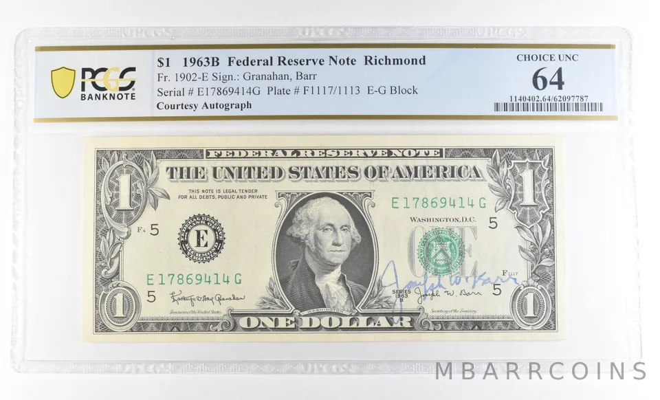 1963 B $1 Richmond VA FRN Courtesy Autograph FR#1902-E Unc 64 PCGS Barr *0626