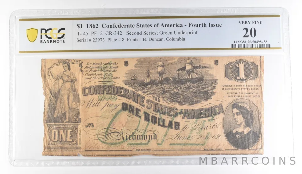 1862 $1 Confederate Fourth Issue T-45 PF-2 CR-342 Very Fine 20 PCGS *0141