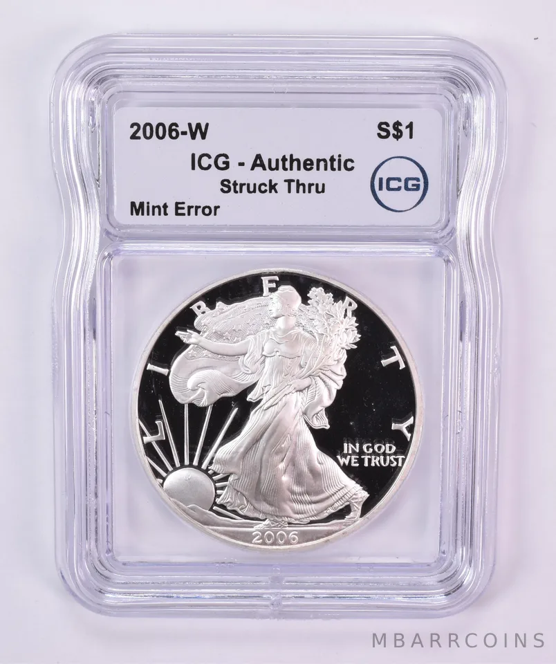 2006-W American Silver Eagle Mint Error Struck Thru Authentic ICG