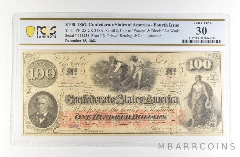1862 $100 Confederate States Large Note T-41 PF-25 CR-318A VF30 PCGS *4151