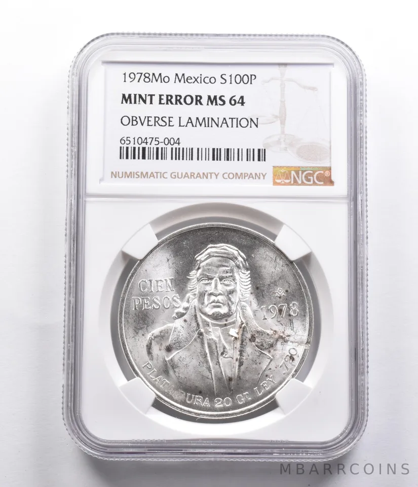 MS64 Mint Error 1978 Mo Mexico 100 Silver Pesos OBV Lamination NGC *4064