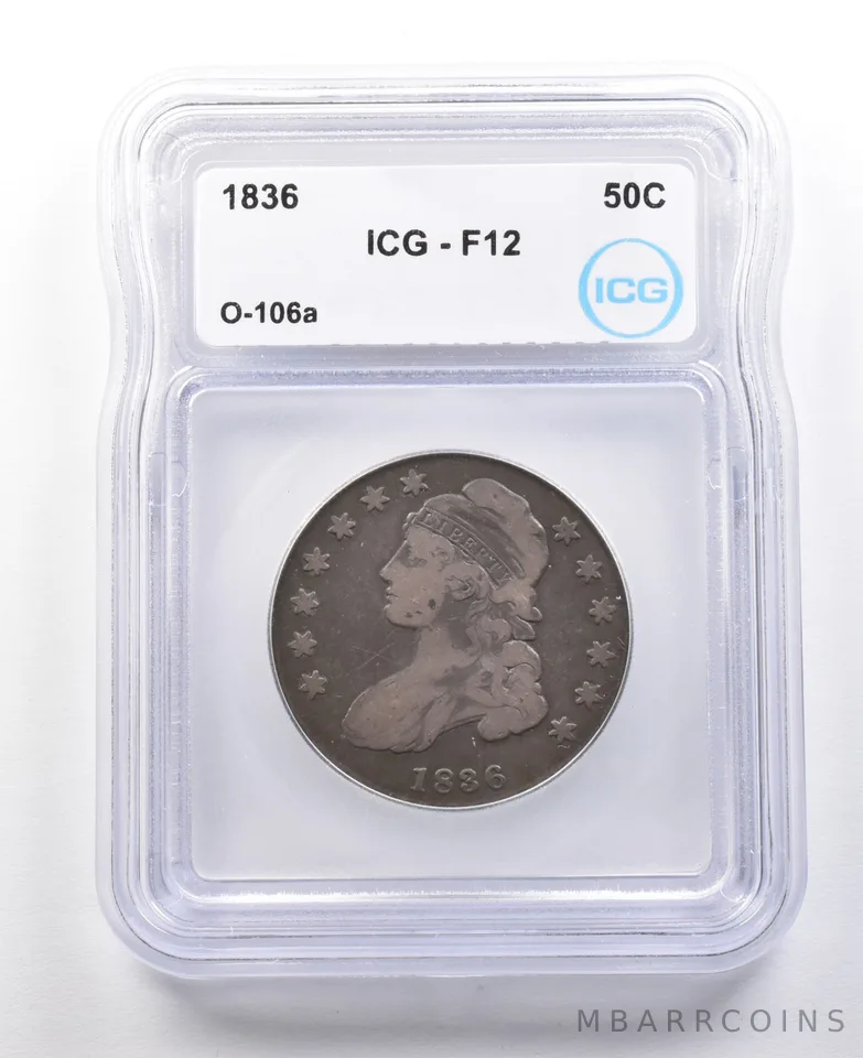 1836 Capped Bust Half Dollar O-106a F12 ICG *2938