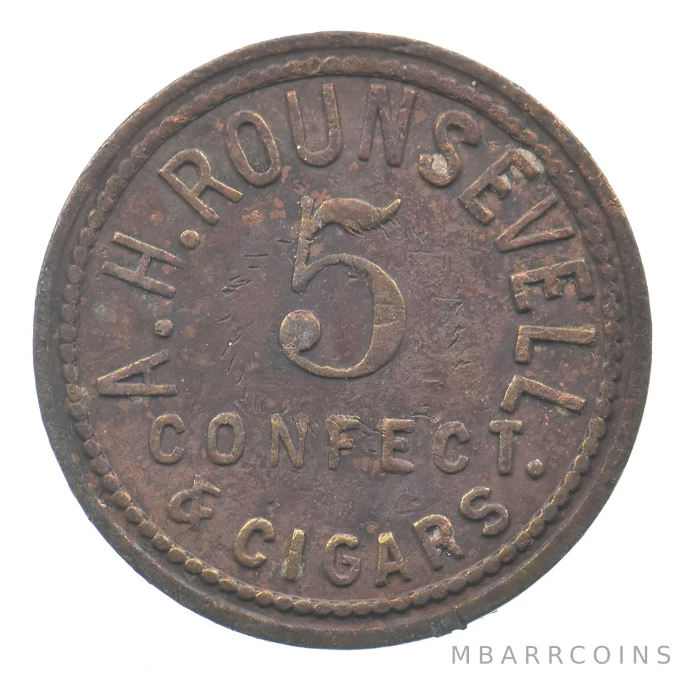 A.H. Rounsevell Good For Confect. And Cigars Token *5042