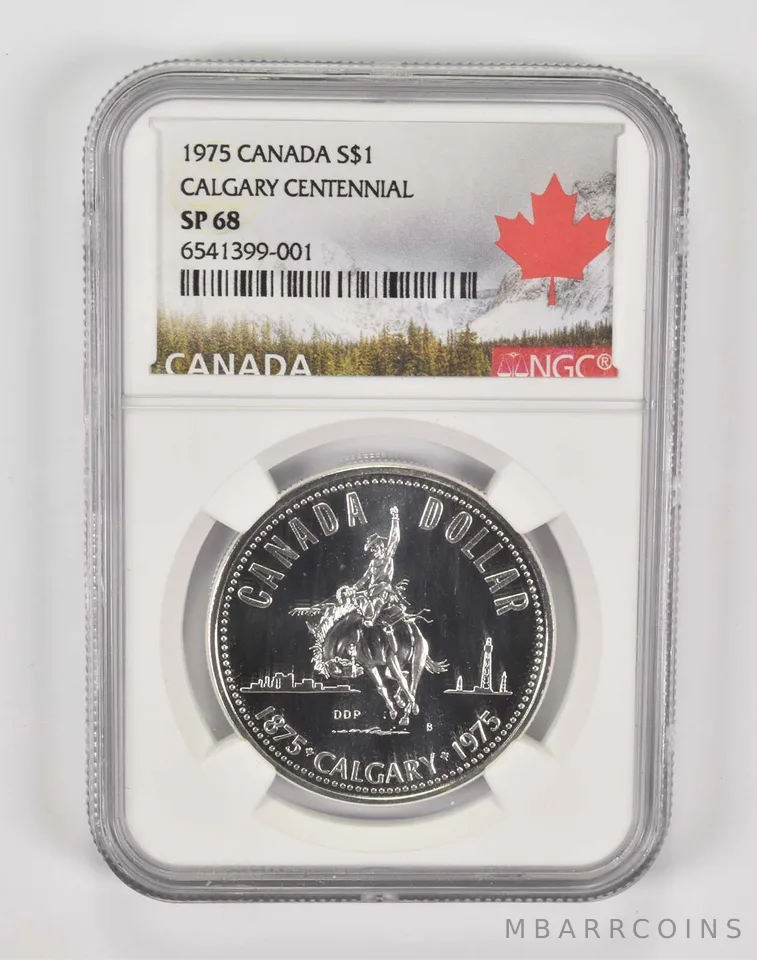 1975 Canada $1 Silver Dollar Calgary Centennial SP68 NGC Canada Lbl