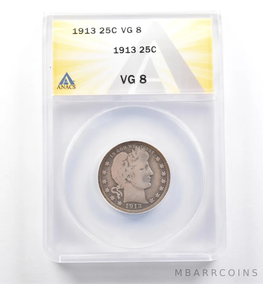 1913 Barber Quarter VG8 ANACS *6055