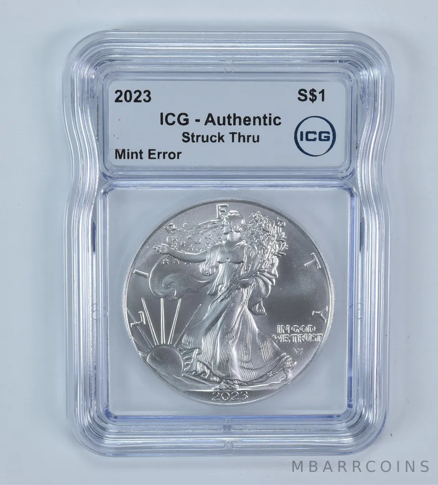 2023 American Silver Eagle Mint Error Struck Thru Authentic ICG