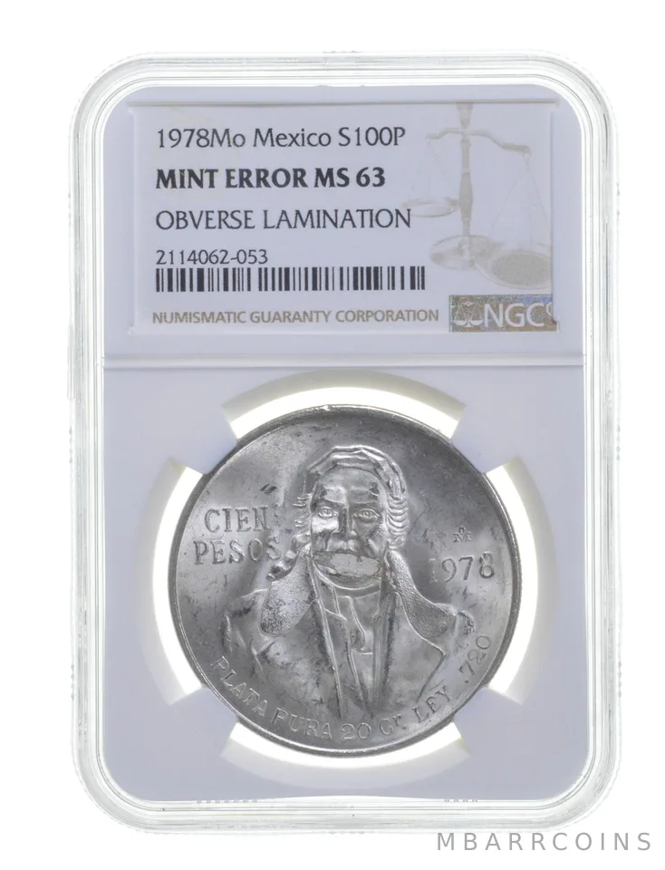 MS63 1978MO Mexico 100 Pesos Silver Coin - OBV Lamination Mint Error - NGC a3633