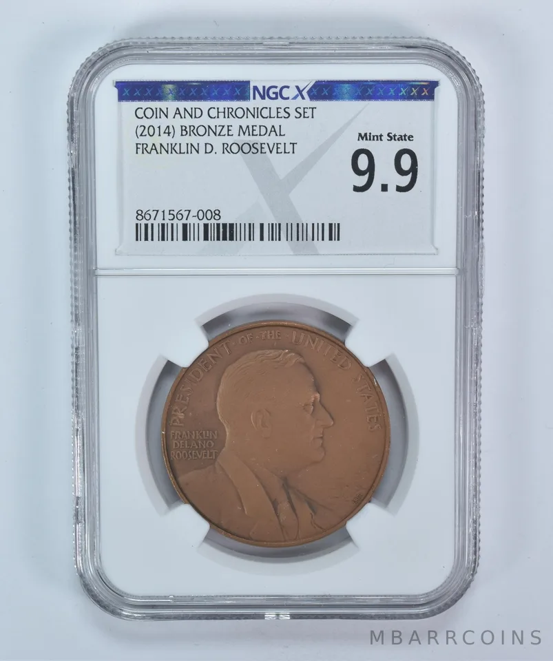 (2014) Franklin Roosevelt Bronze Medal Coin Chronicles Mint State 9.9 NGC X