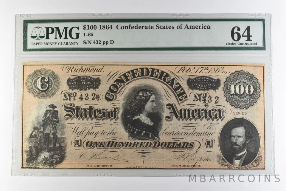 1864 $100 Confederate States of America T-65 Choice Uncirculated 64 PMG *0952