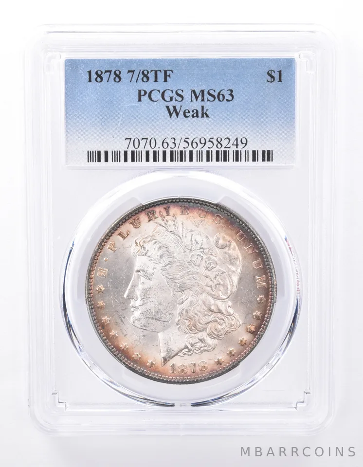 1878 7/8TF Morgan Silver Dollar Weak MS63 PCGS Beautiful Tone *9403