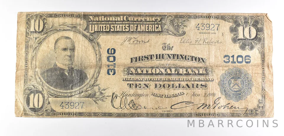 1902 $10 Huntington, WV National Currency Note Large Note 3106 *6026